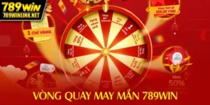 Vòng quay may mắn 789win